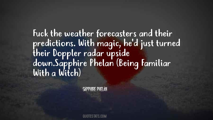Quotes About Phelan #697247