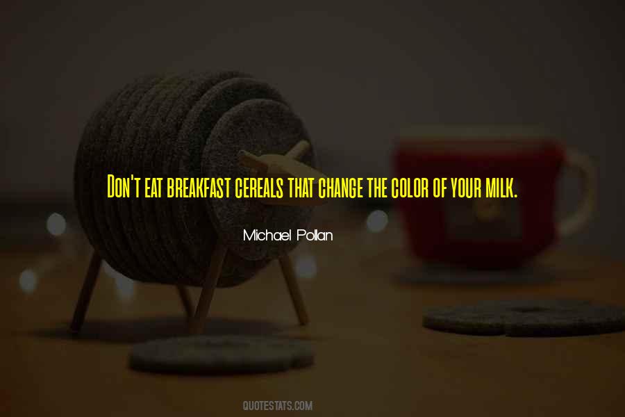Quotes About Cereals #1246346