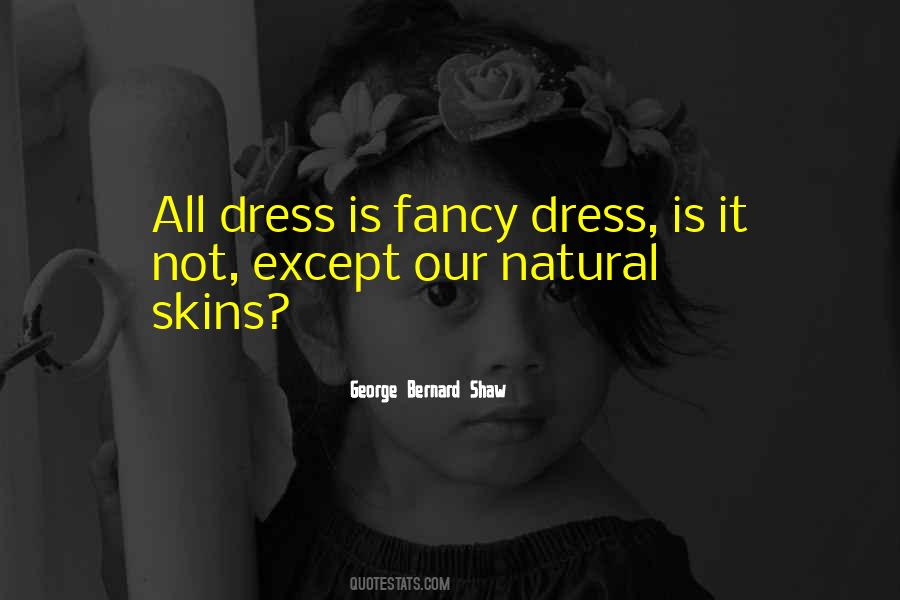 Quotes About Fancy Dress #917373