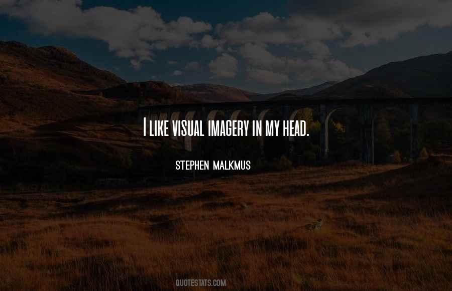Quotes About Imagery #1691149
