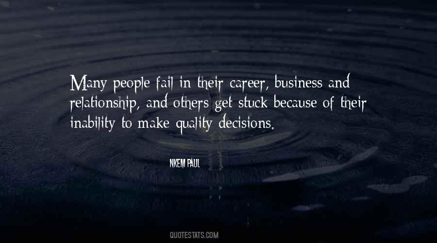 Quotes About Inability To Make Decisions #98990