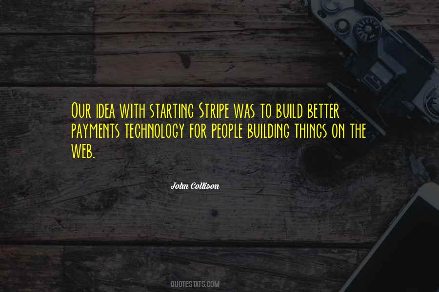 Quotes About Web Technology #1249527