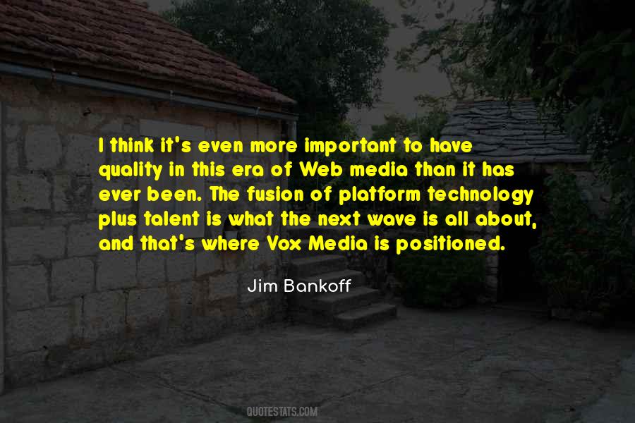 Quotes About Web Technology #1332711