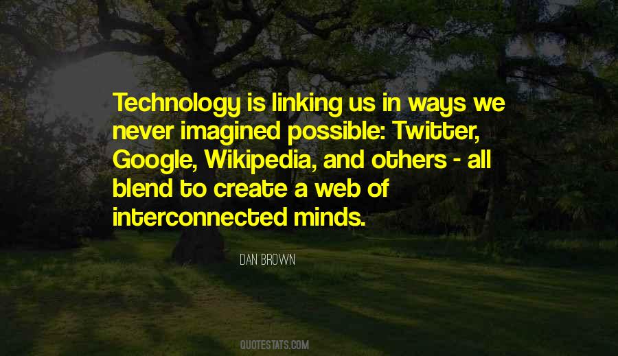 Quotes About Web Technology #1355241