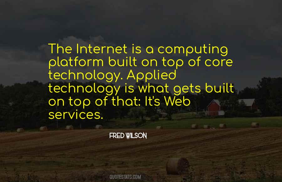 Quotes About Web Technology #1798701