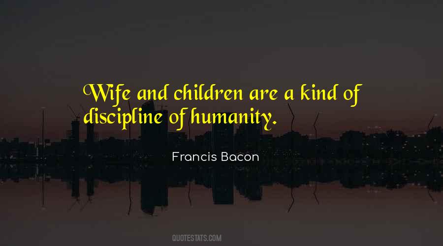 Wife And Children Quotes #1570247