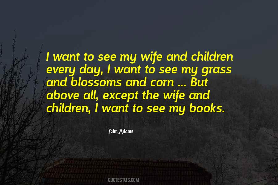 Wife And Children Quotes #162011