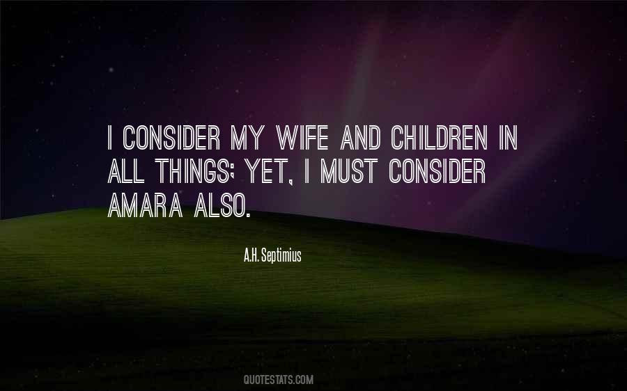 Wife And Children Quotes #684526