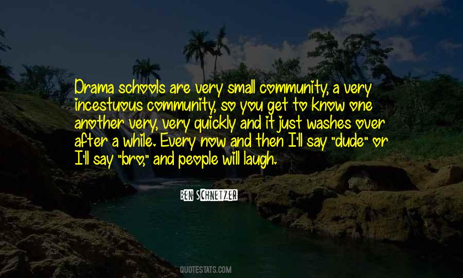 Quotes About School And Community #1194038