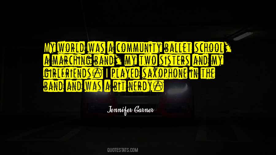 Quotes About School And Community #1233554