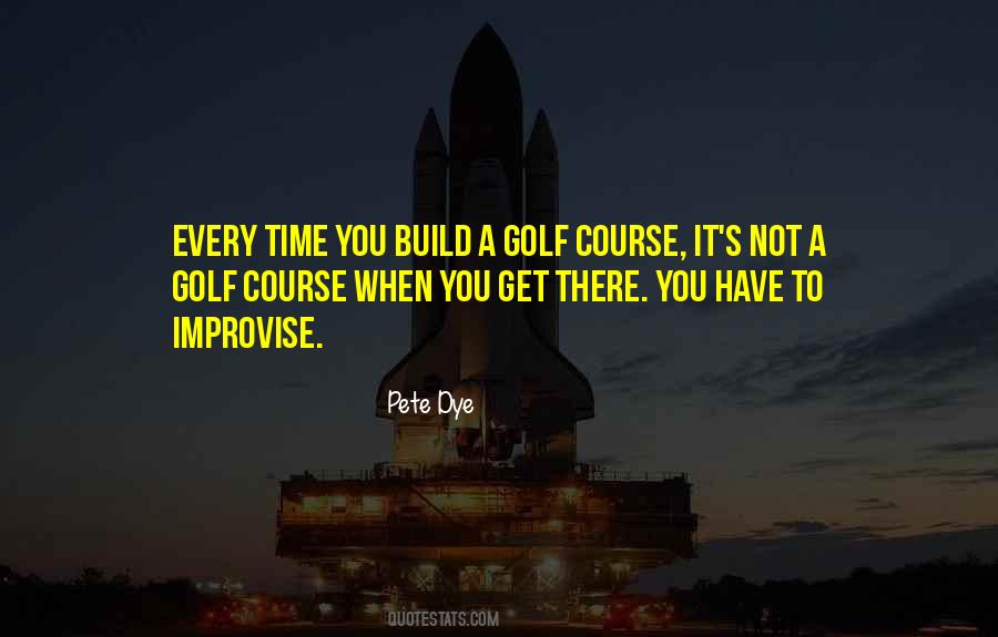 Quotes About Golf Courses #429769
