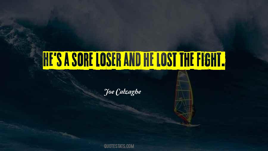 Quotes About Sore Losers #1415412