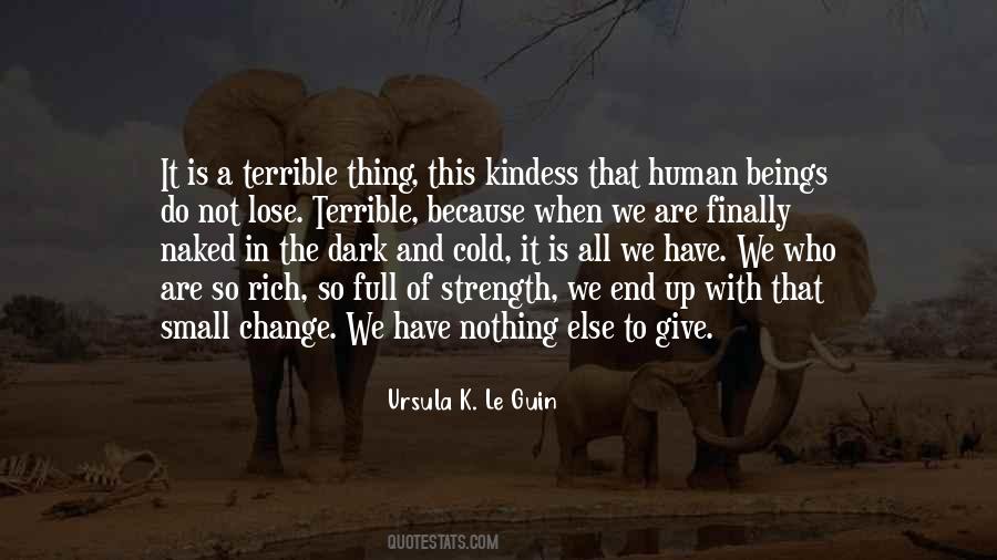 Quotes About Small But Terrible #1067716