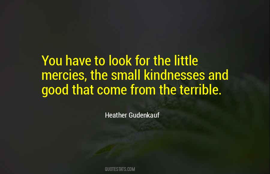 Quotes About Small But Terrible #1359853