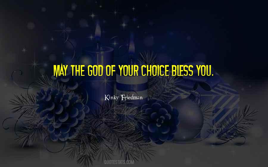 Quotes About May God Bless You #1817221