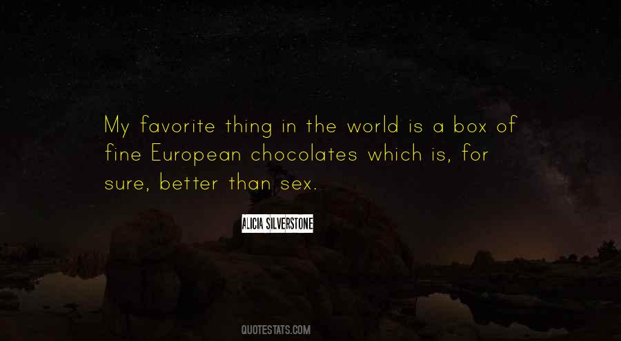 Quotes About Box Of Chocolates #1516933