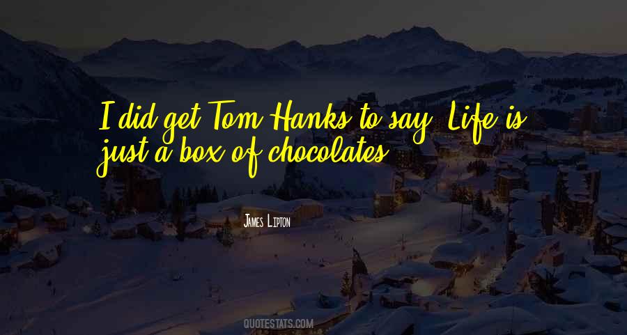 Quotes About Box Of Chocolates #332715