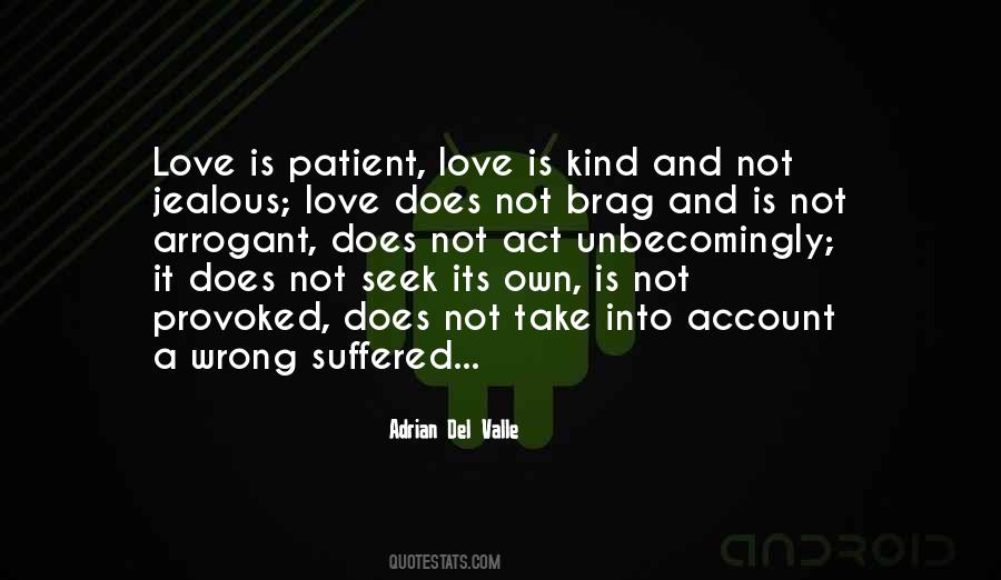 Quotes About Love Is Patient Love Is Kind #1272629