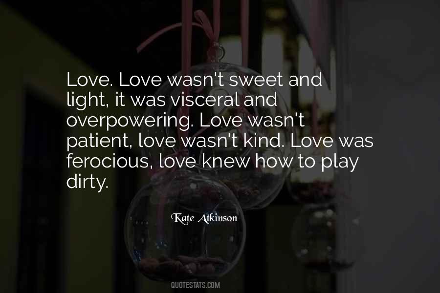 Quotes About Love Is Patient Love Is Kind #1734717