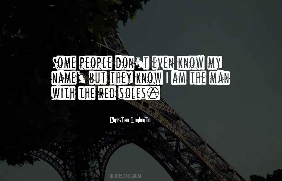 Quotes About Red Soles #1337467