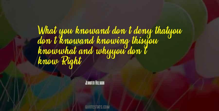 Quotes About Knowing What's Right #906664