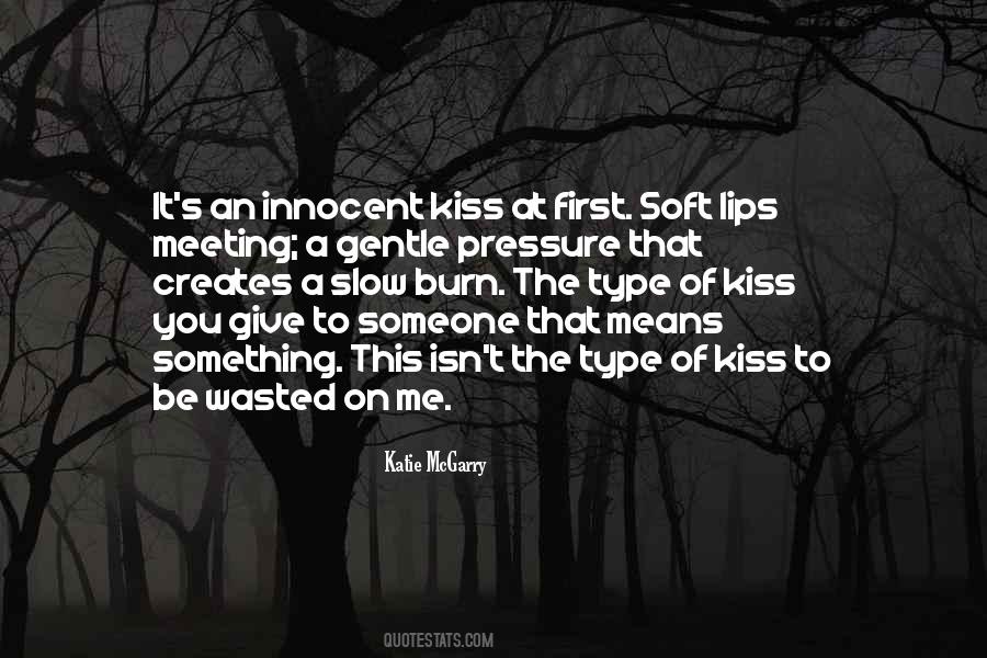 Quotes About A First Kiss #319699