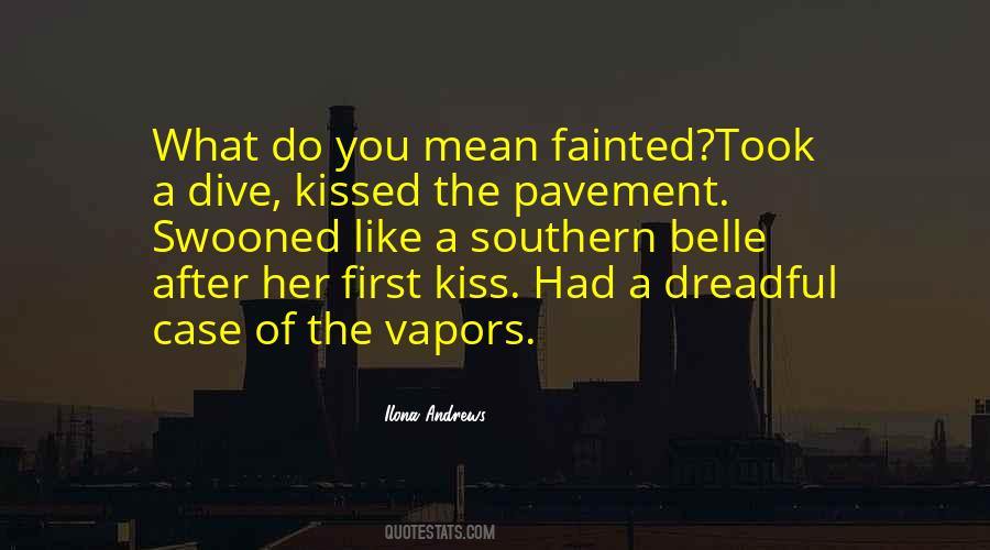 Quotes About A First Kiss #4516