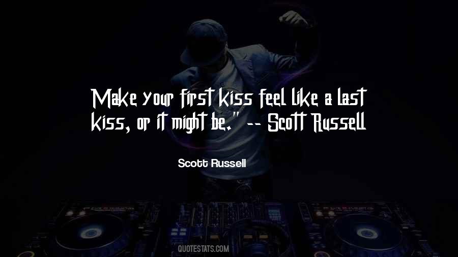 Quotes About A First Kiss #542165