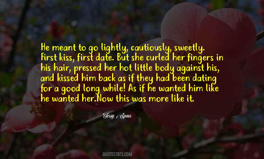 Quotes About A First Kiss #587878