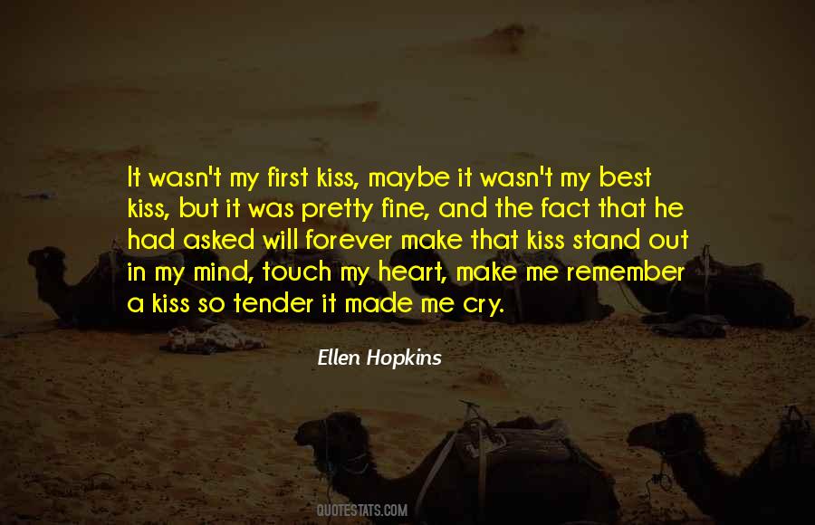 Quotes About A First Kiss #614184