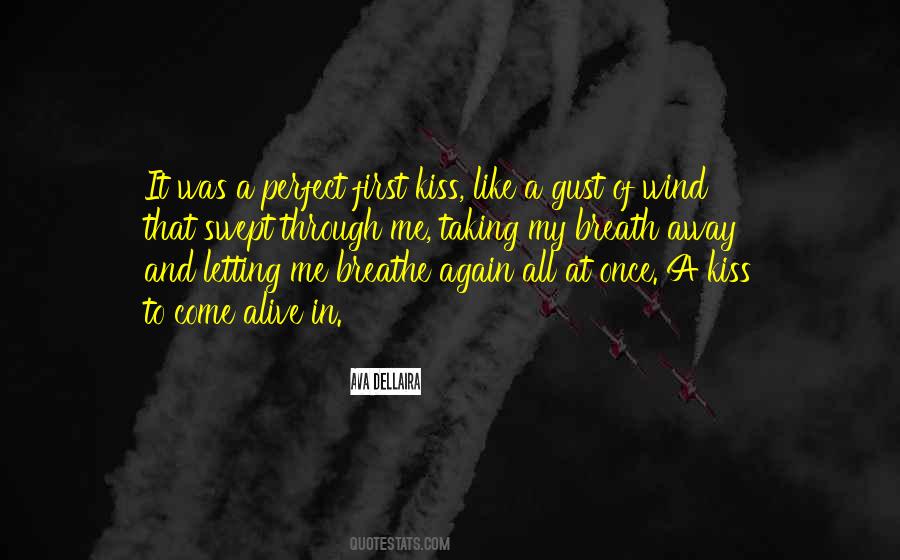 Quotes About A First Kiss #654390