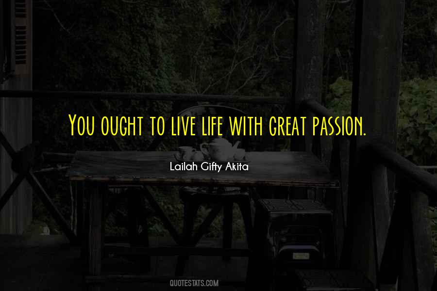 Live With Passion Quotes #1696223