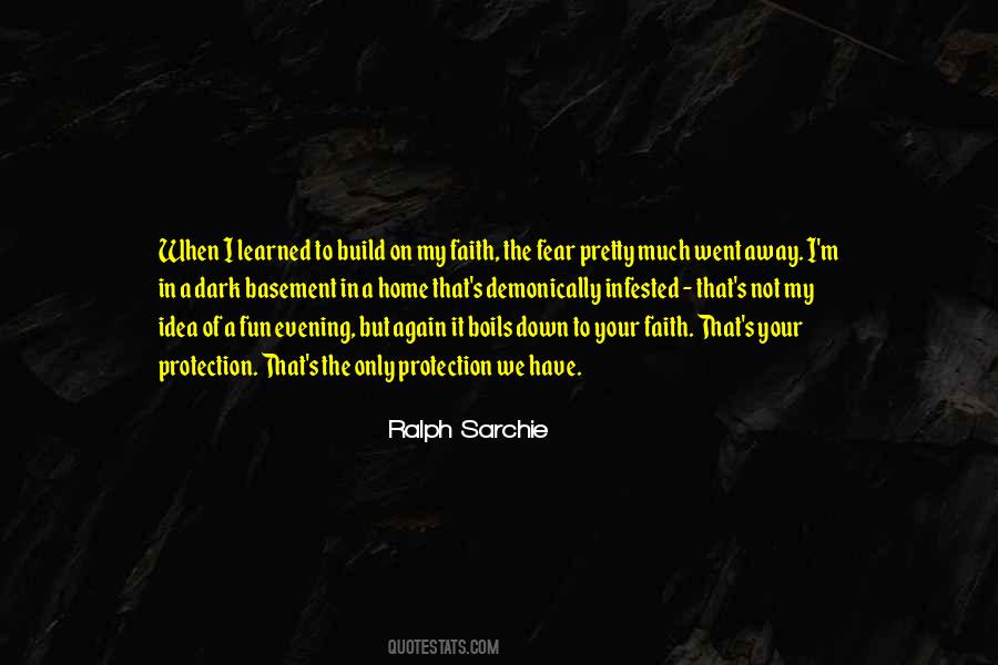 Quotes About Faith & Fear #259332