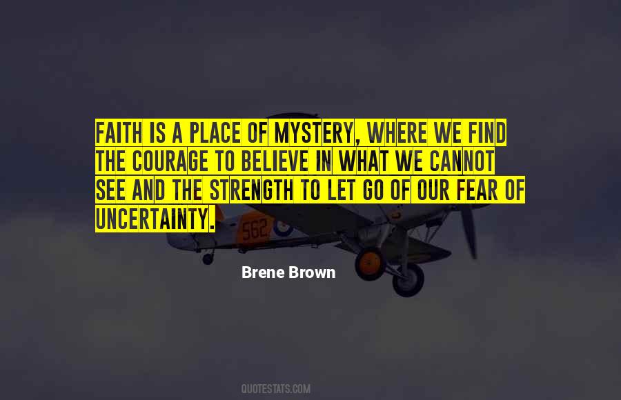 Quotes About Faith & Fear #274212