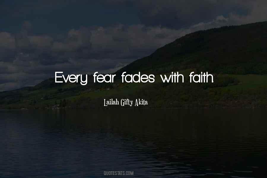 Quotes About Faith & Fear #86431