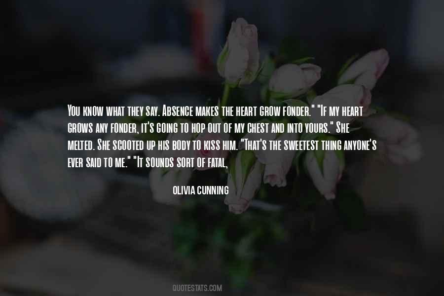 Quotes About Absence Makes The Heart Grow Fonder #839689