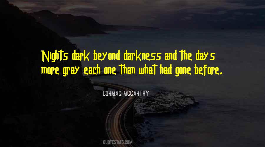 Quotes About Dark Days #670585