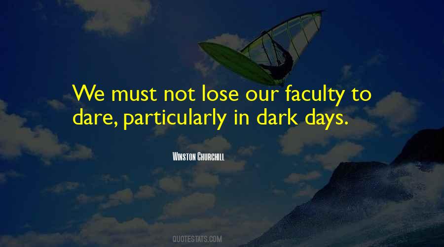 Quotes About Dark Days #757687