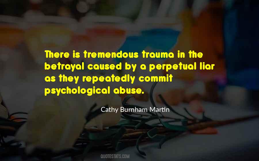 Betrayal Trauma Quotes #720334
