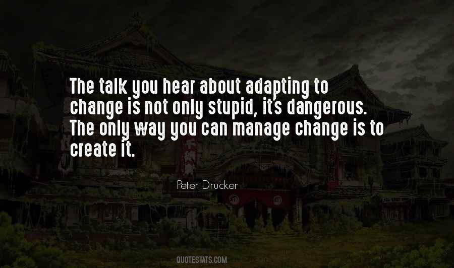 Quotes About Adapting To Change #1493498