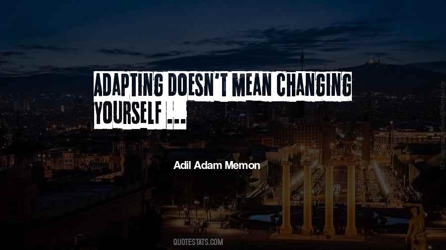 Quotes About Adapting To Change #201908