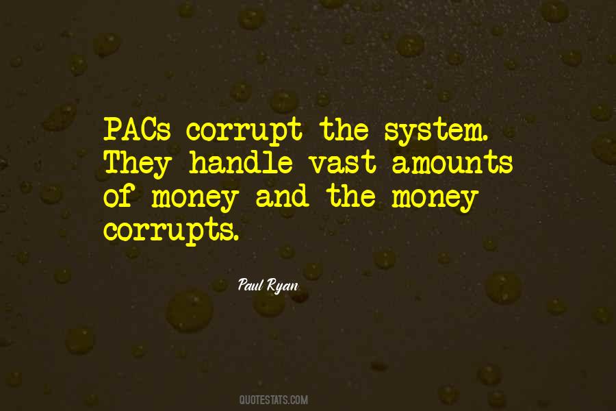 Quotes About Money Corruption #595828