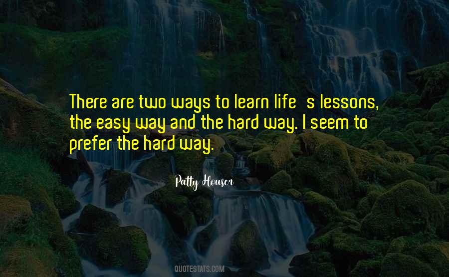 Quotes About Ways To Learn #774630