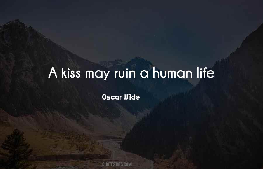 Life Ruin Quotes #276716