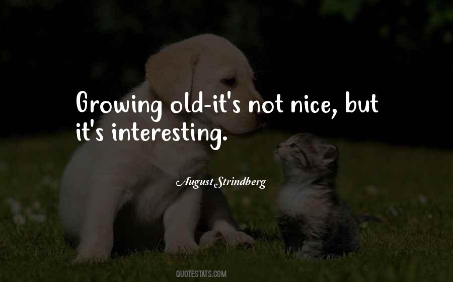 Quotes About Growing Old #1184328