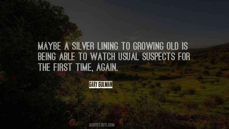 Quotes About Growing Old #1769710