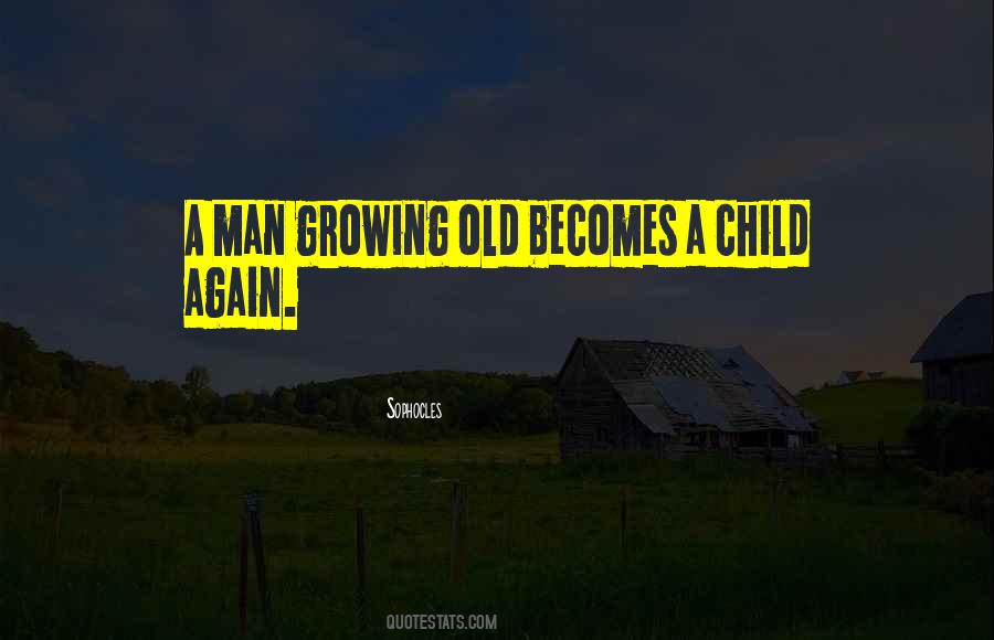 Quotes About Growing Old #1796149