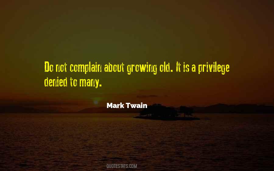 Quotes About Growing Old #1827213