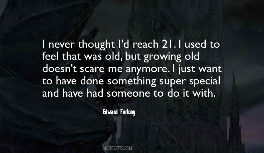 Quotes About Growing Old #1828138