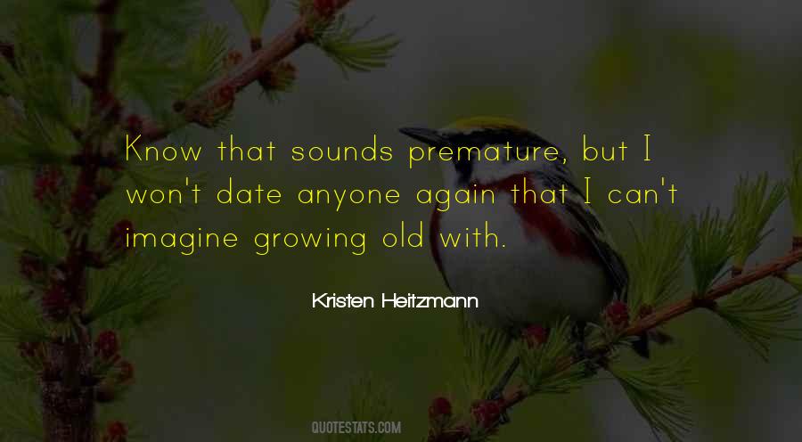 Quotes About Growing Old #895057